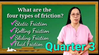 Grade 6 - Different Types of Friction | Quarter 3 - Week 2