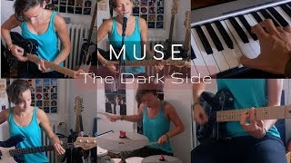 Muse - The Dark Side | One Girl Band Rock Cover
