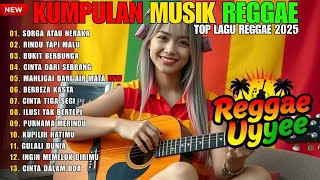 Download Lagu Top Hits Spotify Indonesia 2025 Full Album Reggae 🎧🔥 Kumpulan Musik Cover SKA REGGAE Terbaru 2025!!! MP3