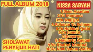 FULL ALBUM NISSA SABYAN 2018 📒 - Sholawat nabi Terbaru 🎶🎶 #Sholawat Penyejuk hati