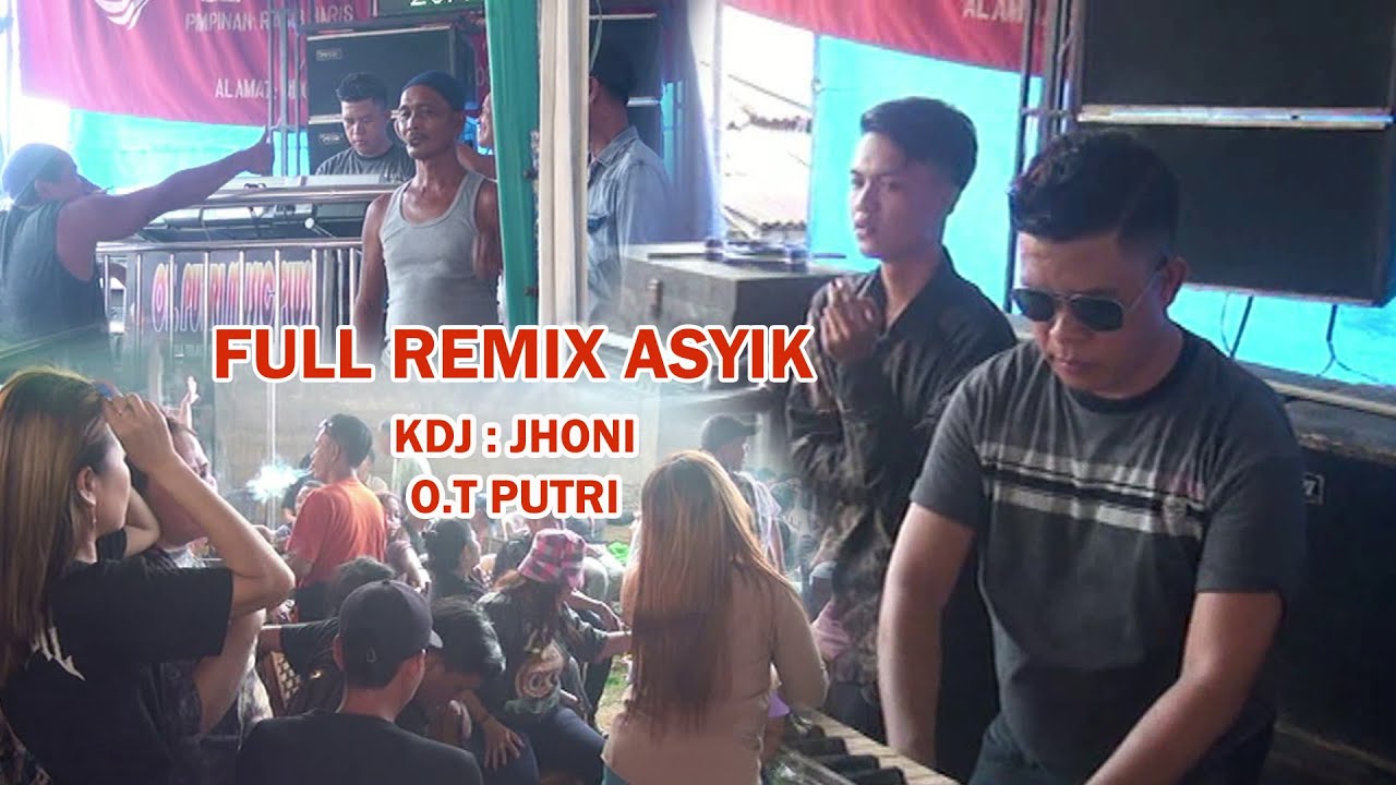 NEW REMIX VIRAL || YANG DAK ASYIK BALIK || KDJ : JHONI || O.T PUTRI ||