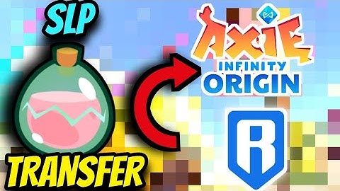 How to Transfer SLP from Ronin to Axie Origin (Beginner