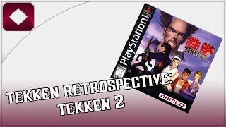 Tekken Retrospective: Tekken 2