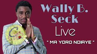 Wally B. Seck - live - Ma Yoro Ndiaye