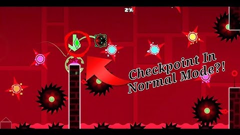 New Bug In Geometry Dash 2.2 (Checkpoint In Normal Mode)