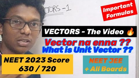 Understanding Concepts of Vectors in Tamil. Vectors-01- The Basics