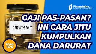 Cara Mengumpulkan Dana Darurat Meski Gaji UMR
