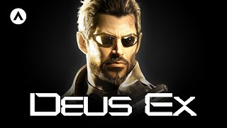 The Rise and Fall of Deus Ex