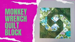 Monkey Wrench Quilt Block/Quilt Block Ideas/12&quot; Square Quilt Block/Sewing Ideas