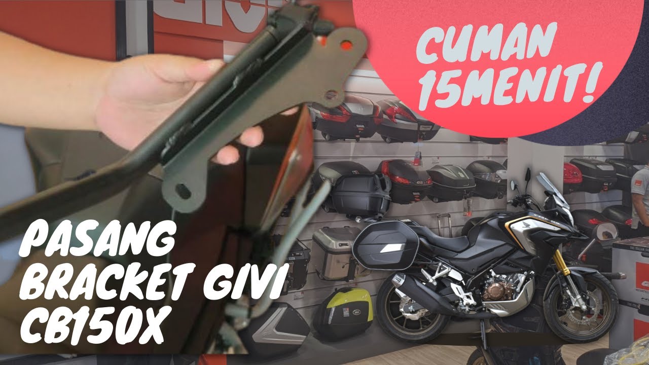 CARA PASANG BRACKET GIVI UNTUK HONDA CB150X 2022