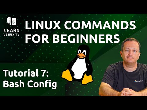 Linux Commands for Beginners 07 - The Bash Configuration File