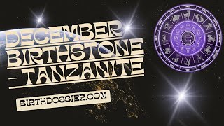 Exclusive "Tanzanite: Unveiling the Enigmatic Beauty of the December Birthstone" Profile