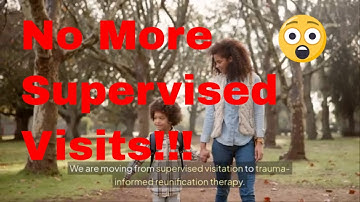 Change to Our Professional Supervised Visitation