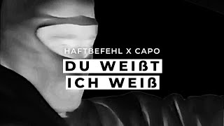 Haftbefehl, CAPO - Du weißt ich weiß (Visualizer)