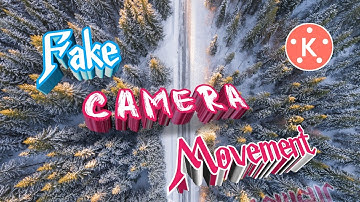 How to create fake camera movements effects || Artificial camera movements || kinemaster editing ||