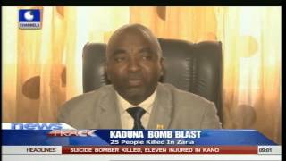 Kaduna Bomb Blast:  25 People Killed In Zaria    07/07/15