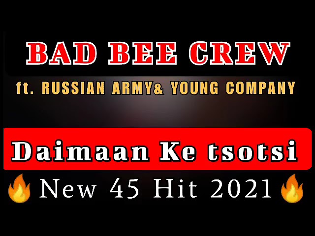 Bad Bee Crew& Russian Army_Daimaan(New 45 Hit 2021) ft. Young Company class=