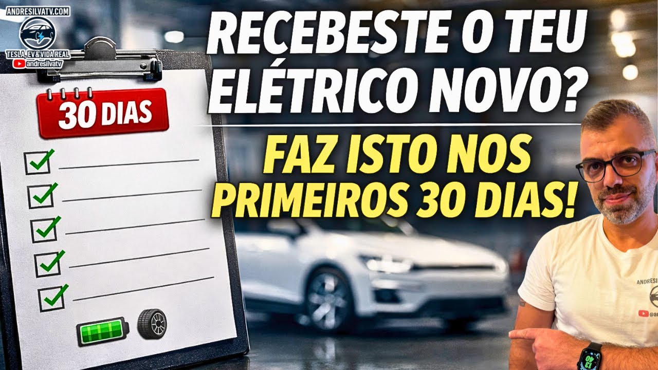 Compraste um Elétrico Novo? FAZ ISTO nos primeiros 30 Dias! (Dicas de Mecânico)