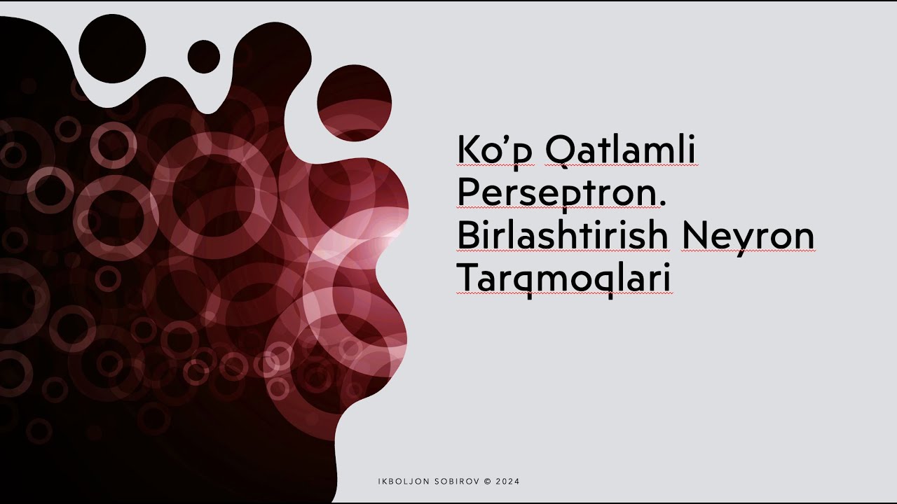 MLP va konvolyutsion tarmoqlar (CNN) — 1-qism