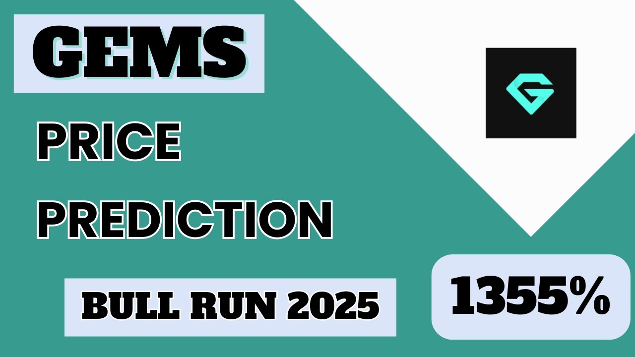 Gems Price Prediction For 2025 Bull Run | Gems is Good Buying For Bull Run ? 