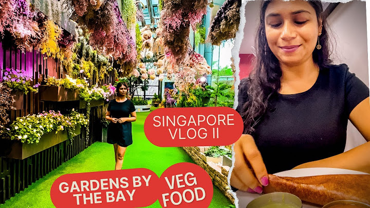 Gardens by the bay restaurant review năm 2024