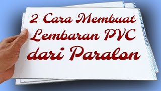 2 Cara Membuat Pipa PVC jadi Lembaran