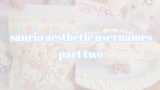 sanrio aesthetic usernames ♡// part 2