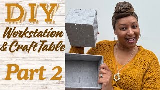 DIY Worksation &amp;Craft Table Build   Part 2 Step by Step