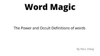 The Power and Occult Definitions of Words