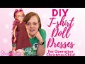 Doll dresses from old tshirts for hairmazing dolls for operation christmas child