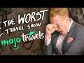 The WORST Travel Show! - Season 1 now on MojoTravels image