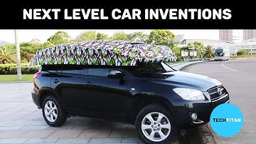 Top 10 Next Level Car Inventions