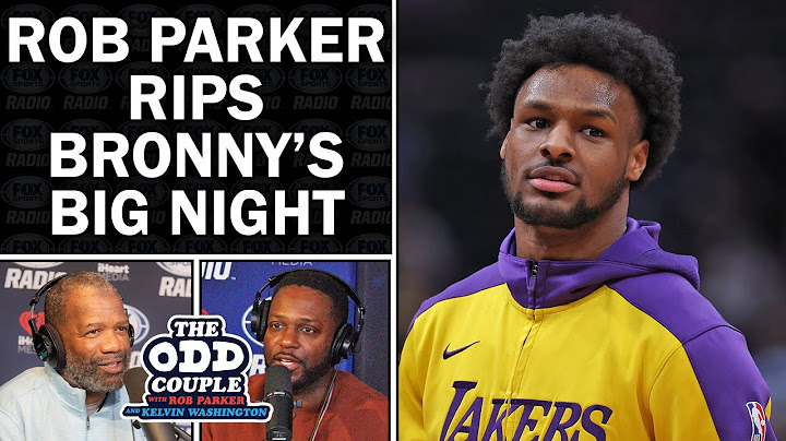 Rob Parker Rips Bronny's Big Night: "That Wasn't a Real Game!"