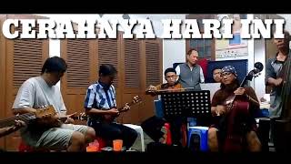 Lagu Rohani "Cerahnya Hari Ini" versi keroncong chords