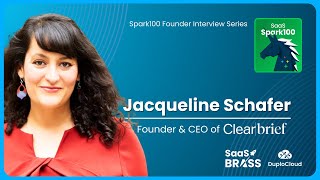Spark100 | Founder Interview: How Jacqueline Schafer Bootstrapped Clearbrief to Profitability