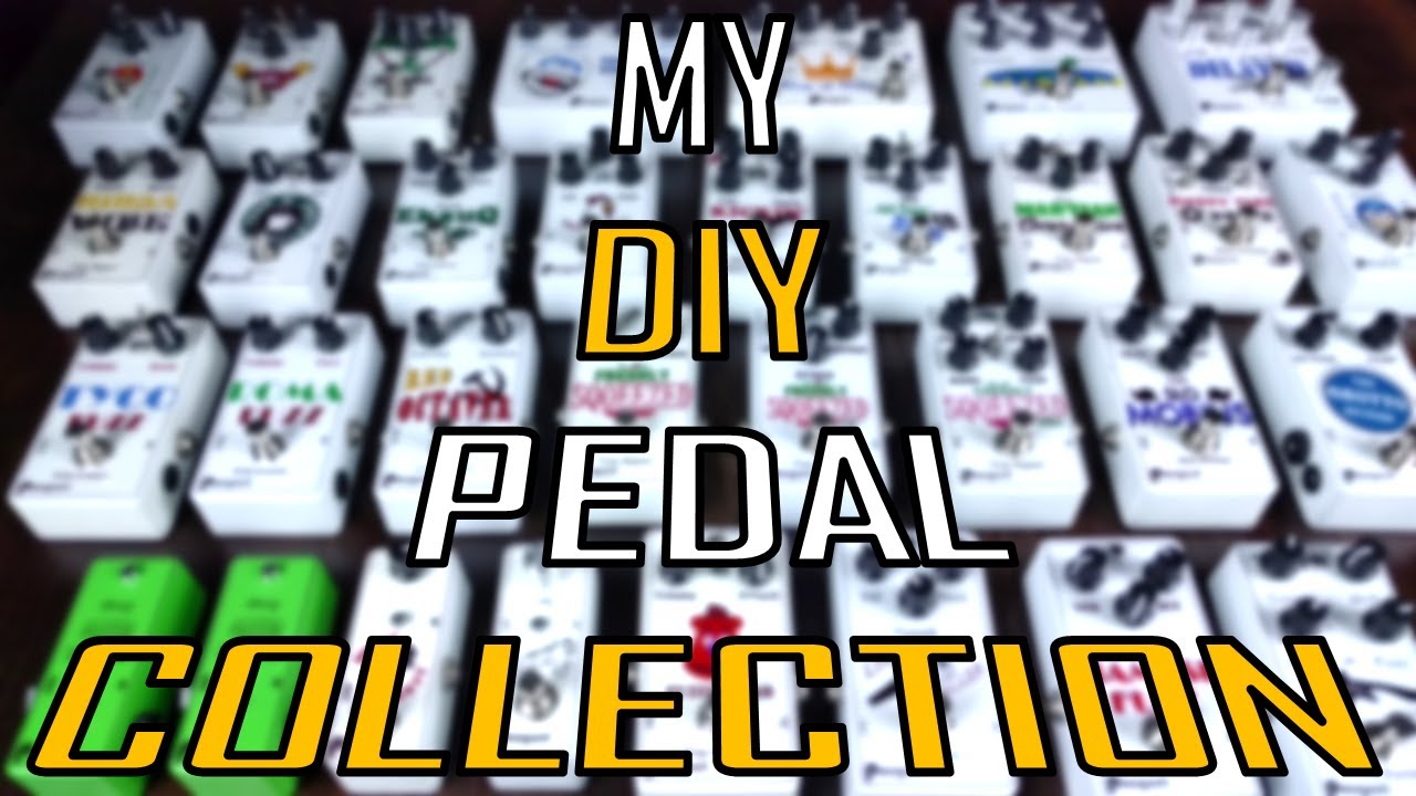 My DIY Pedal Collection DIY Guitar Pedals YouTube