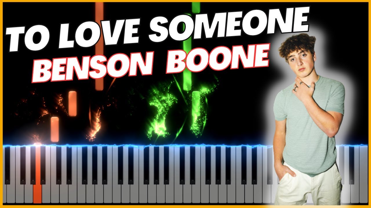 To Love Someone Benson Boone To Love Someone Benson Boone