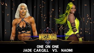 WrestleMania 41 - Jade Cargill vs Naomi WWE 2025 Las Vegas One On One WWE2K24 WrestleMania Match