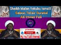Sheikh Malan Yakubu Isma Il Kano Tafsir Suratul AIi Imran Full Sheikh Malan Yakubu Isma Il Kano Tafsir Suratul AIi Imran Full
