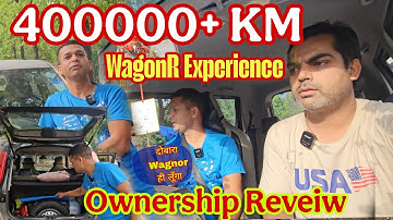 Maruti WagonR Long-Term Review – 4 Lakh KM - True Ownership Review - The Ankit Tyagi