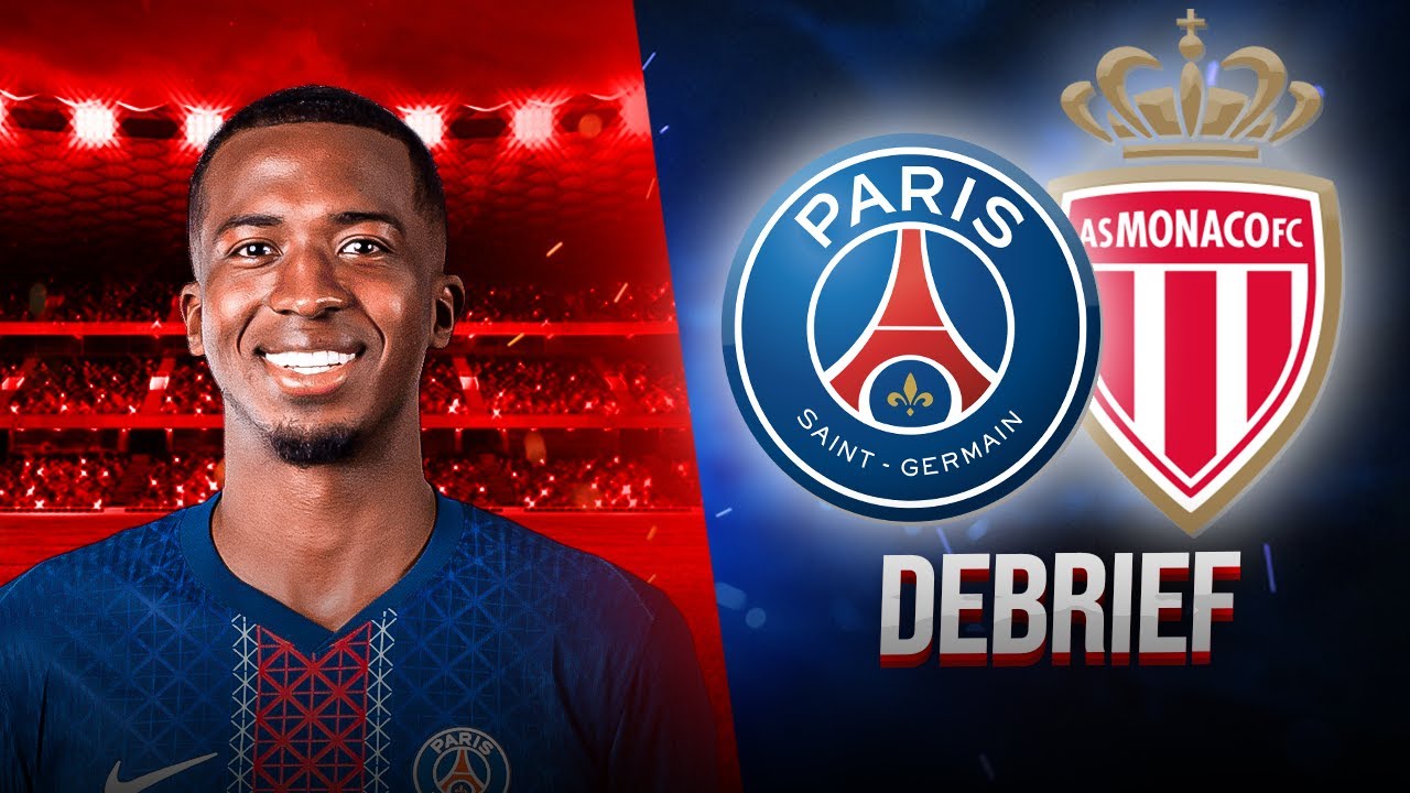 🔴 PSG 🆚 Monaco (1-3) — DEBRIEF