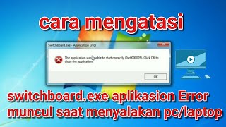 Celebrity cara mengatasi switchbord.exe - application error Wealth