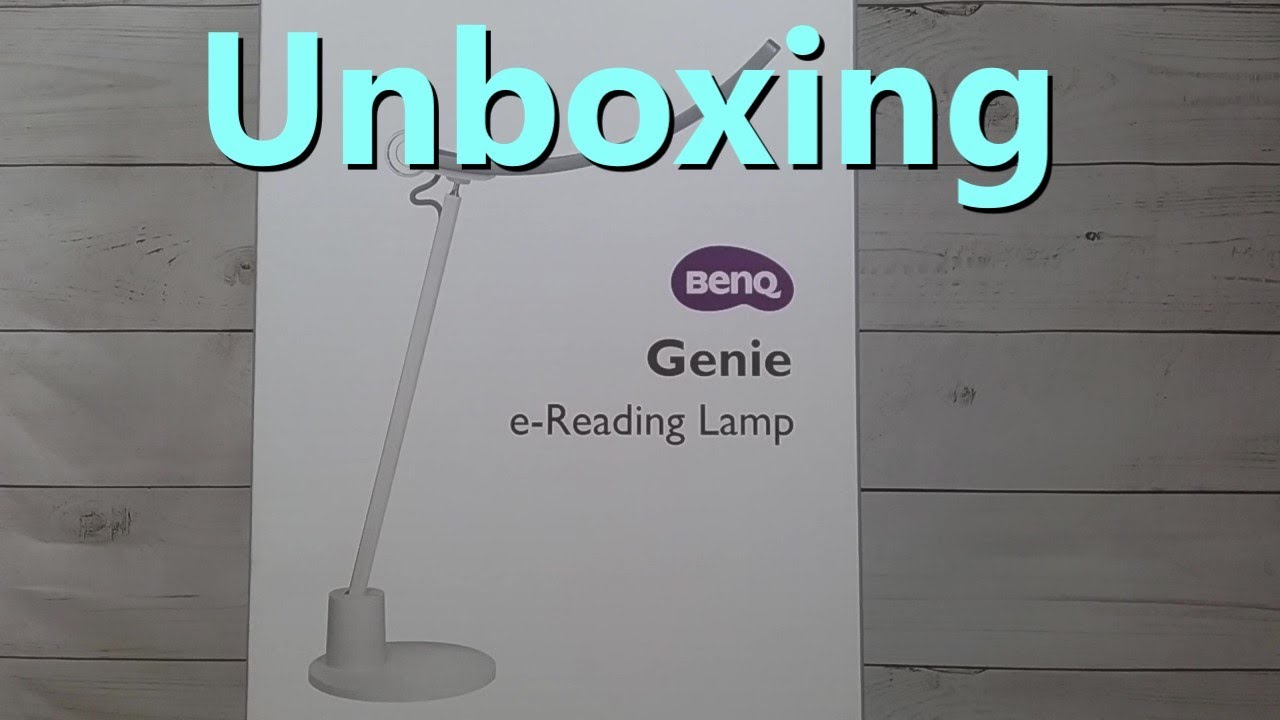 Unboxing BenQ Genie eReading Desk Lamp YouTube