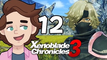 THIS MYSTERIOUS GUY - Xenoblade Chronicles 3 (Blind Playthrough) - Part 12
