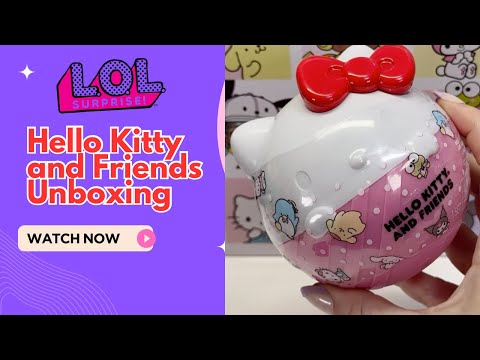Part 2! Unboxing LOL Surprise x Hello Kitty & Friends! 🎀✨ Trying to Complete the Set!