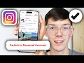 How To Switch Back To A Personal Account On Instagram - Step By Step