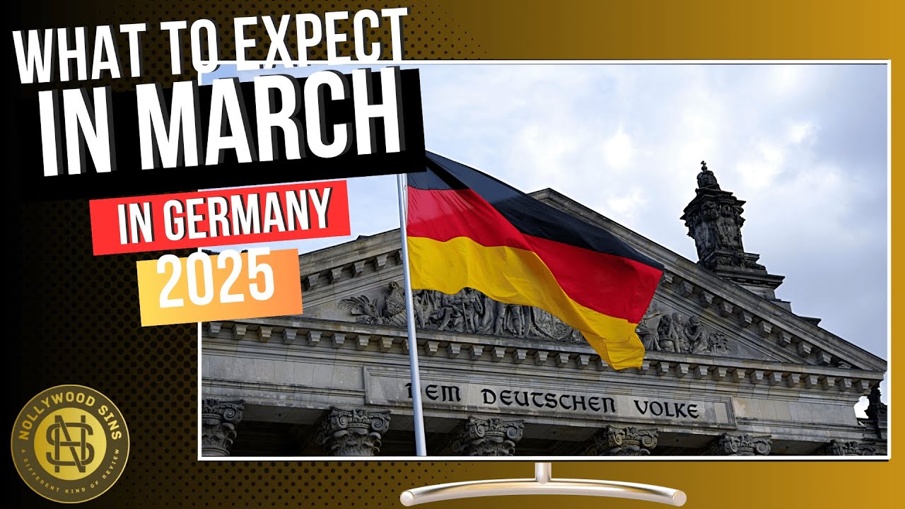 What To Expect In Germany In March 2025 - YouTube