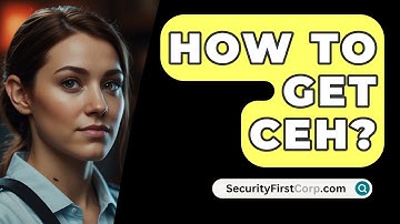 How To Get CEH? - SecurityFirstCorp.com