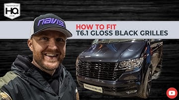 How To fit VW Transporter T6.1 Gloss Black Badged and Badgeless front Grille