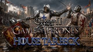House Tarbeck's Revenge - Destroying the Lannisters & Reynes in CK2 AGOT